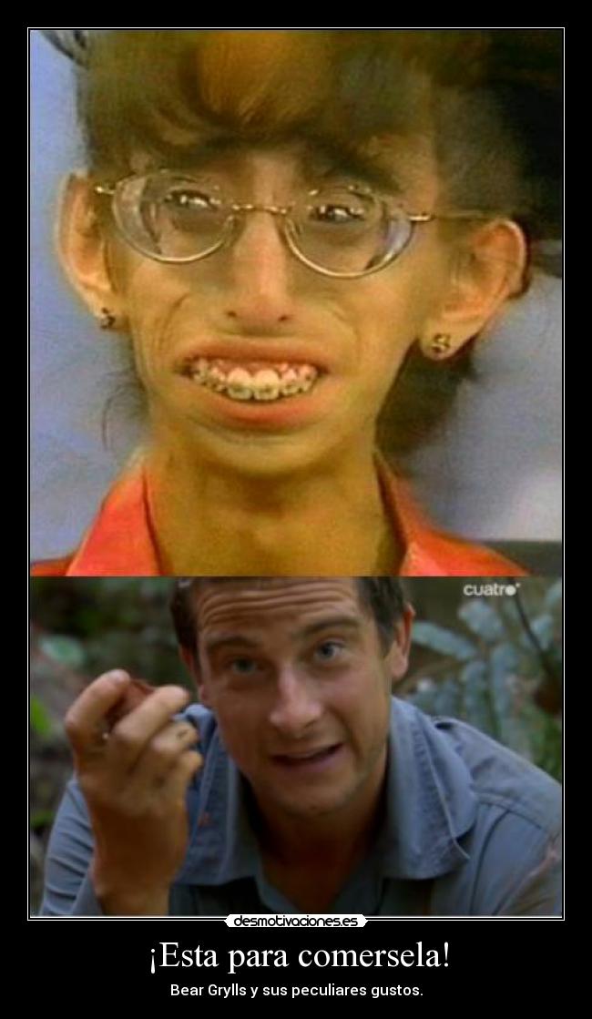 ¡Esta para comersela! - 