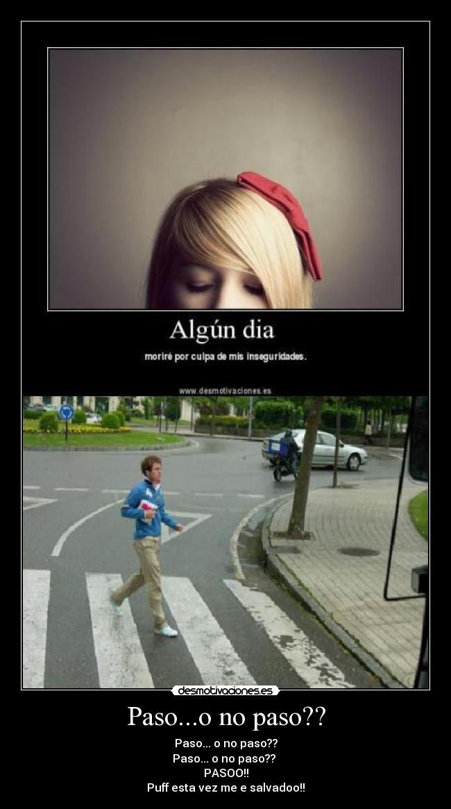 Paso...o no paso?? - 