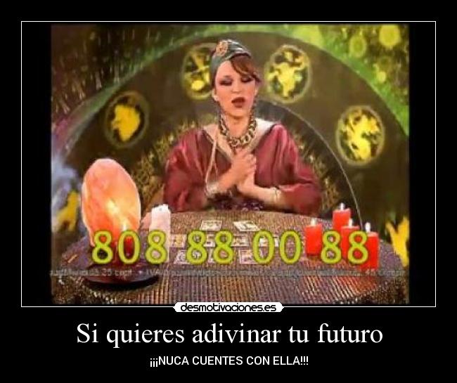 Si quieres adivinar tu futuro - 