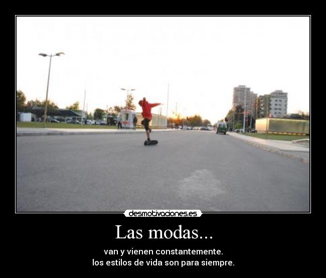 Las modas... - 