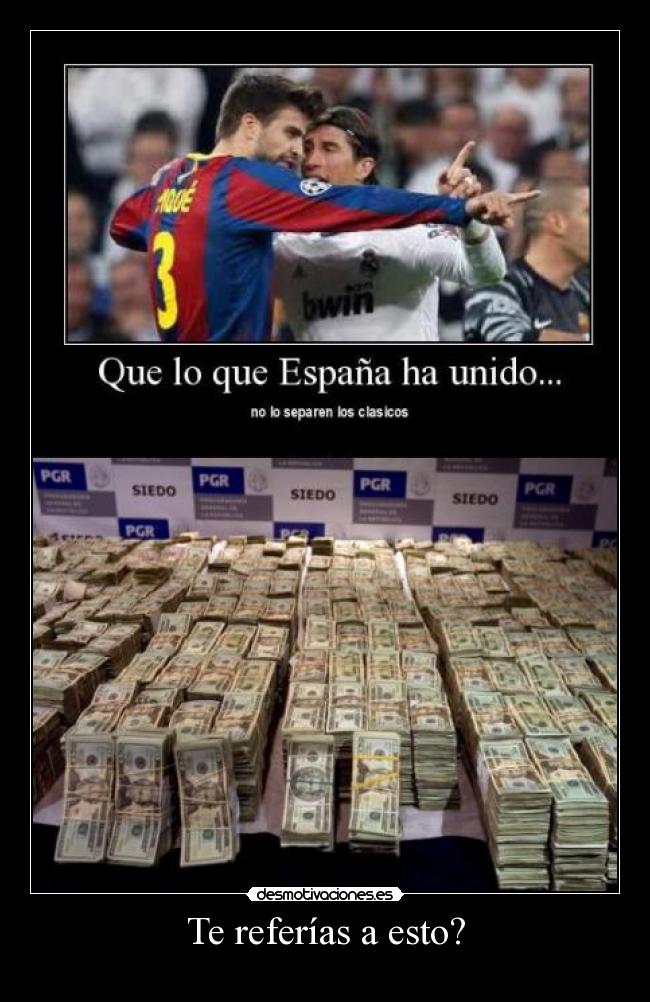 Te referías a esto? - 