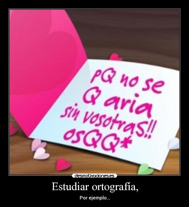 Estudiar ortografía, -