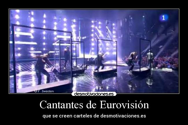 Cantantes de Eurovisión - que se creen carteles de desmotivaciones.es