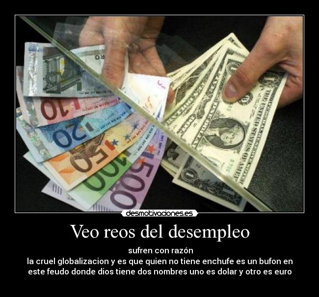Veo reos del desempleo -