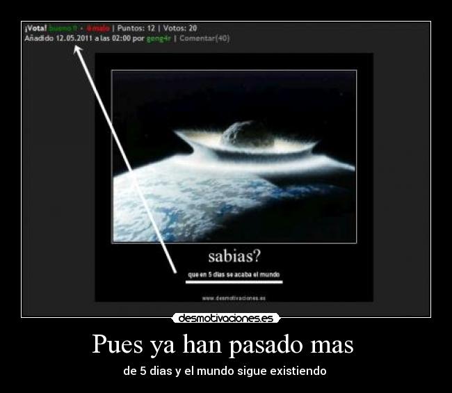 Pues ya han pasado mas -