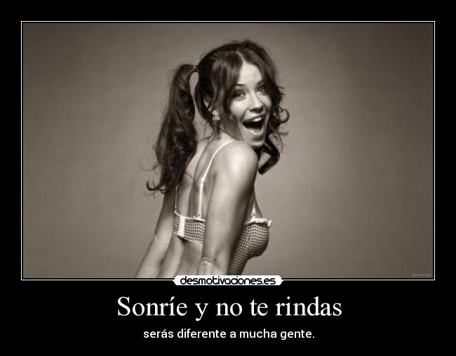 Sonríe y no te rindas -