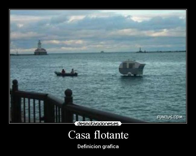 Casa flotante - Definicion grafica