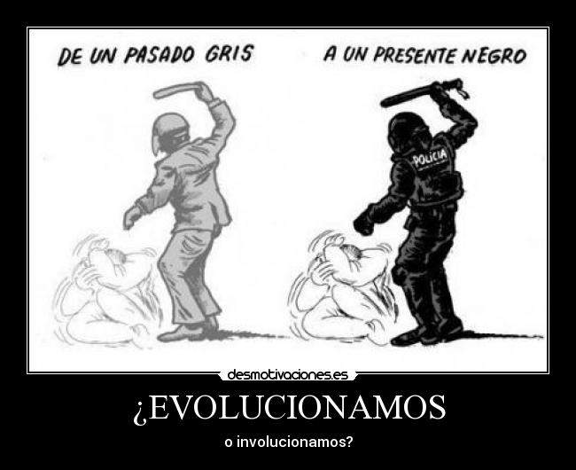 ¿EVOLUCIONAMOS - 