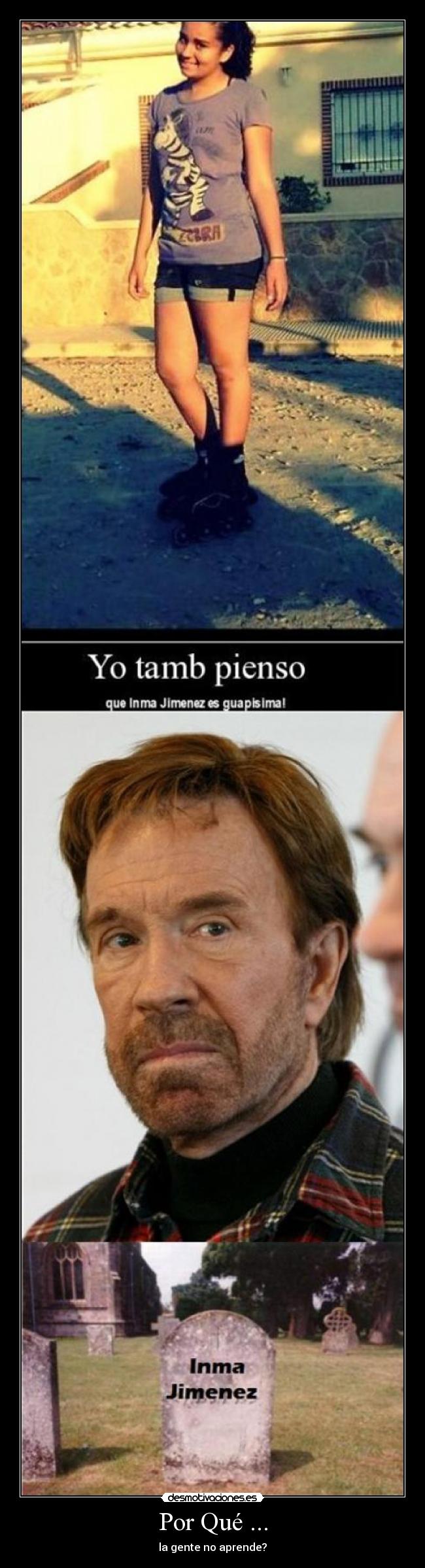 Por Qué ... - la gente no aprende?