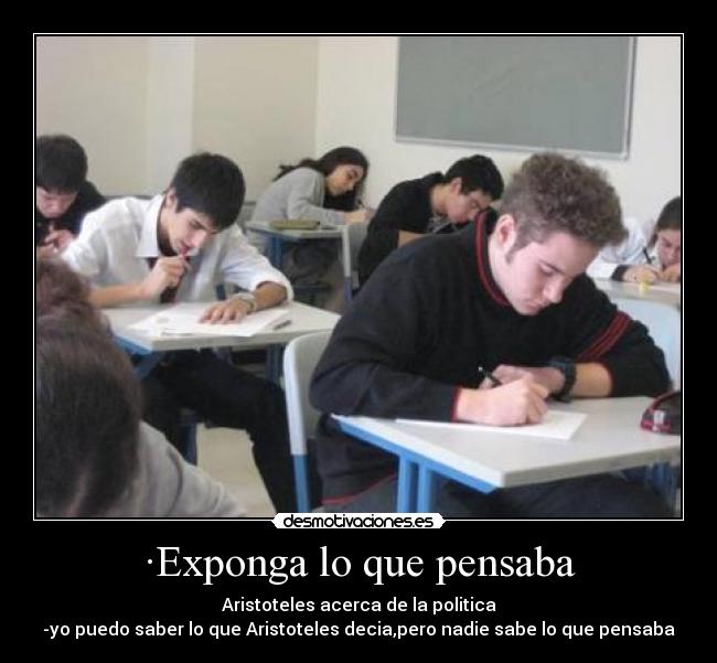 ·Exponga lo que pensaba -