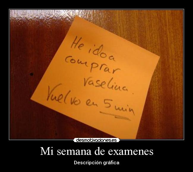 Mi semana de examenes - 