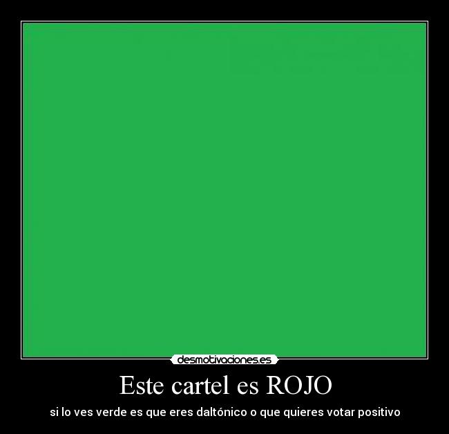 Este cartel es ROJO -