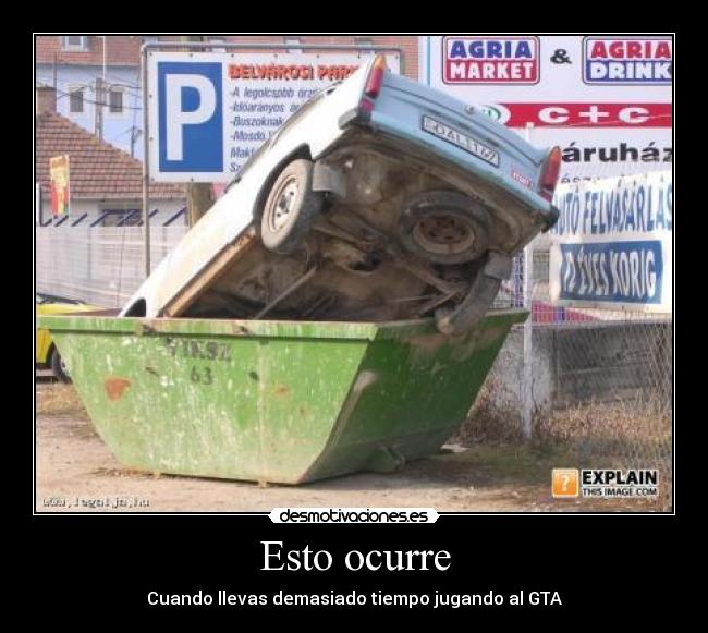 Esto ocurre - Cuando llevas demasiado tiempo jugando al GTA