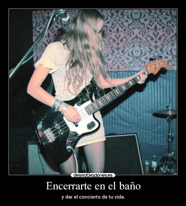 Encerrarte en el baño - 