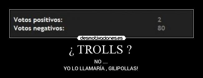 ¿ TROLLS ? -