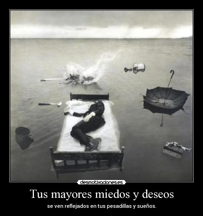 carteles deseos miedos deseos pesadillas suenos desmotivaciones