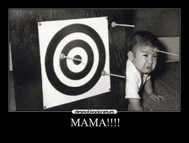 MAMA!!!! -