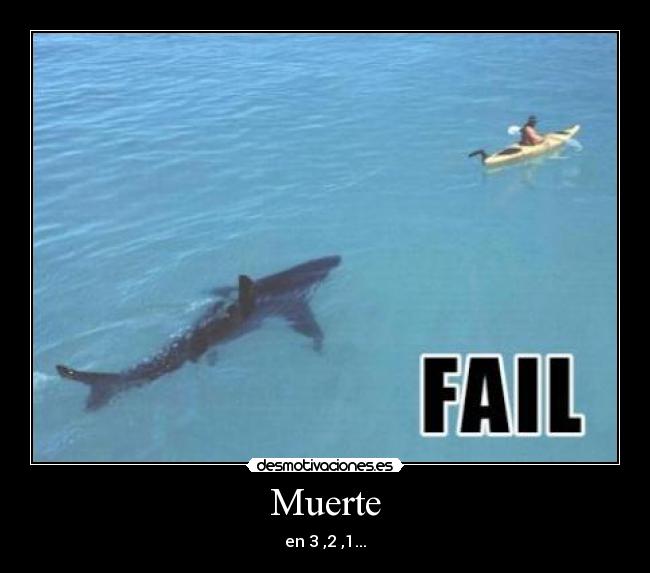 Muerte - en 3 ,2 ,1...