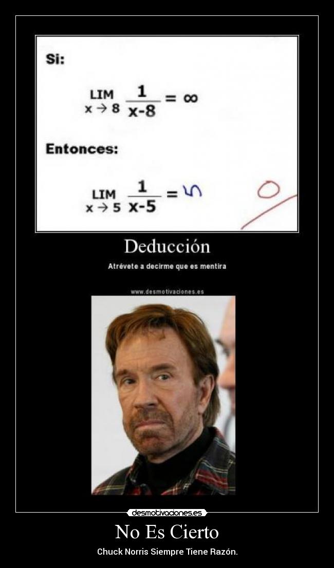 No Es Cierto - Chuck Norris Siempre Tiene Razón.