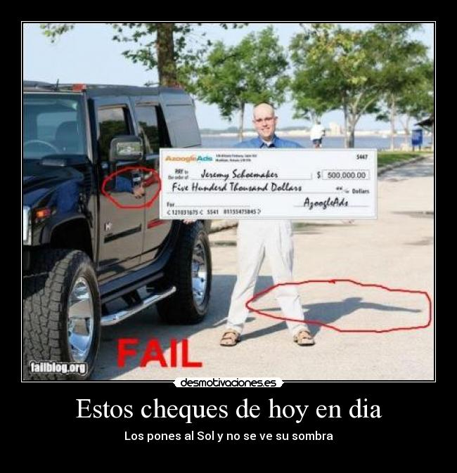 Estos cheques de hoy en dia - 