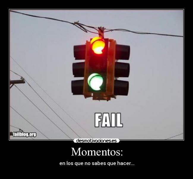 Momentos: - 