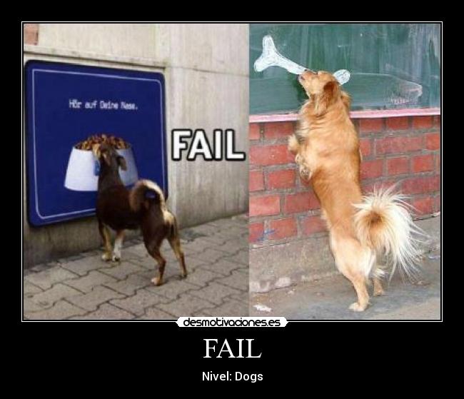 FAIL - Nivel: Dogs