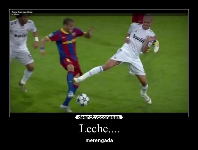 Leche.... - 