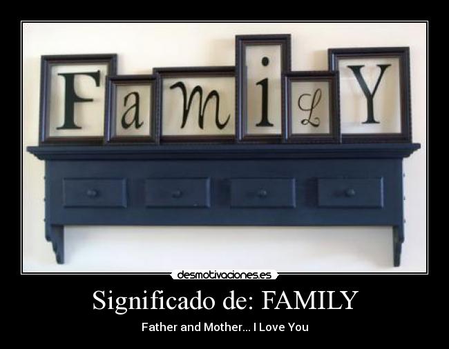 Significado de: FAMILY - 