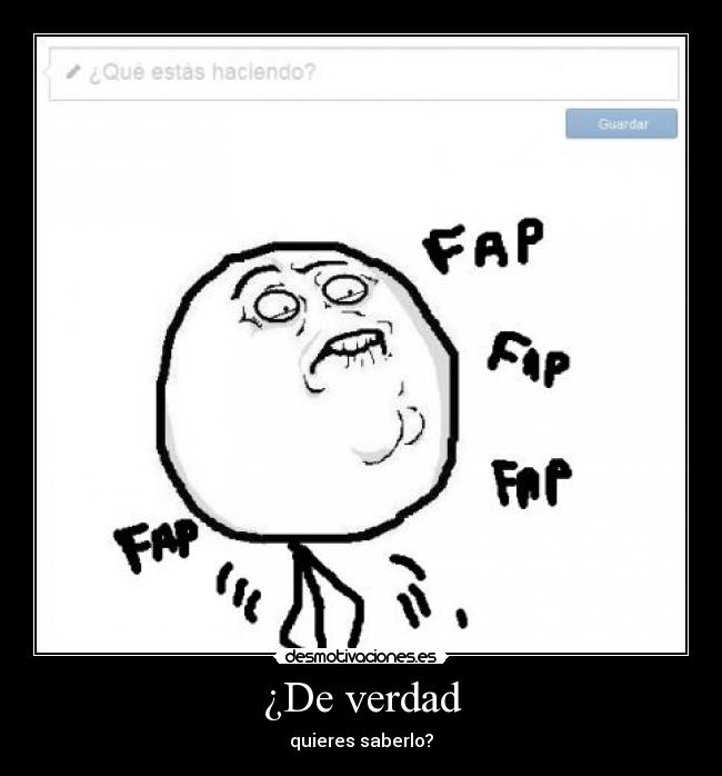 ¿De verdad -
