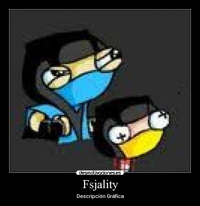 Fsjality -