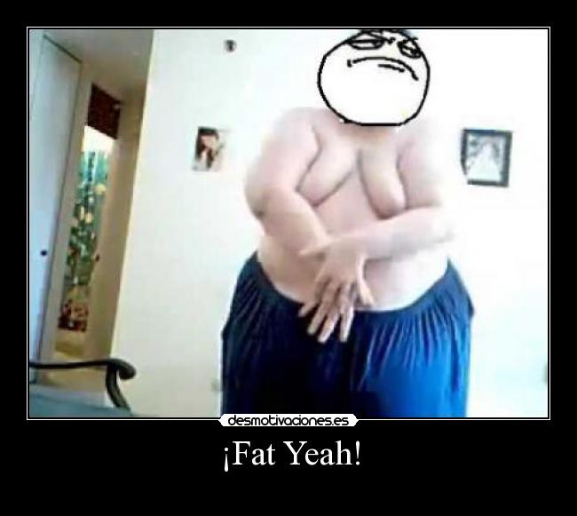 ¡Fat Yeah! -