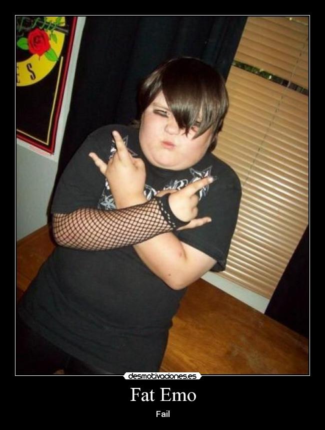 Fat Emo - Fail