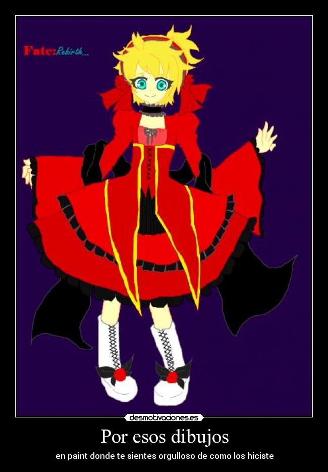 Por esos dibujos - en paint donde te sientes orgulloso de como los hiciste