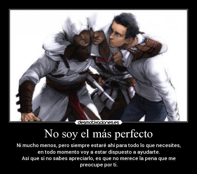 No soy el más perfecto -