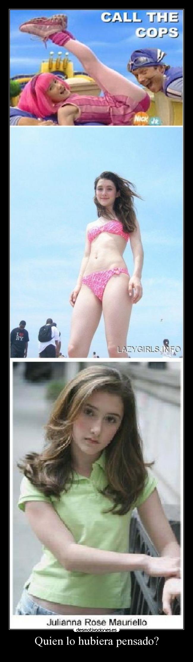 Quien lo hubiera pensado? -