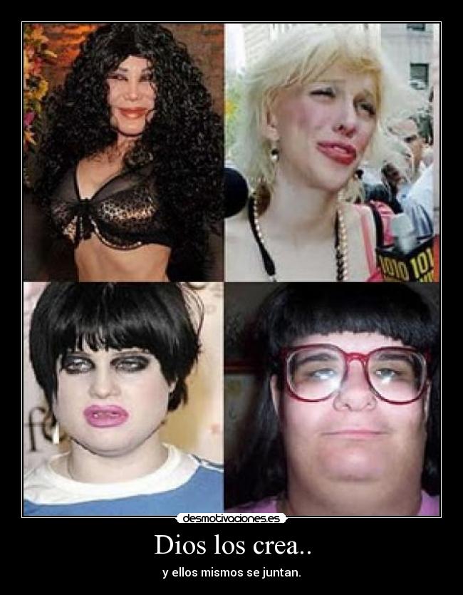 Dios los crea.. -