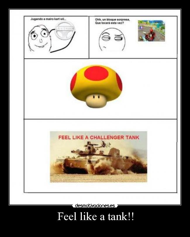 Feel like a tank!! - 