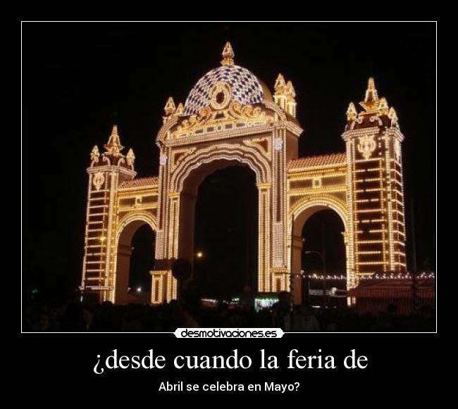 ¿desde cuando la feria de - 