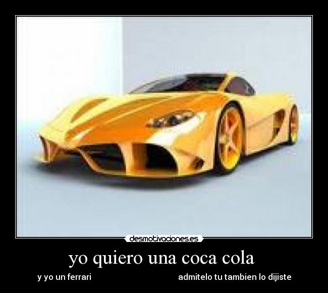 carteles quiero una coca cola desmotivaciones