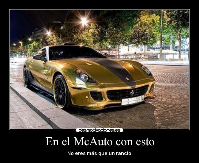 En el McAuto con esto -
