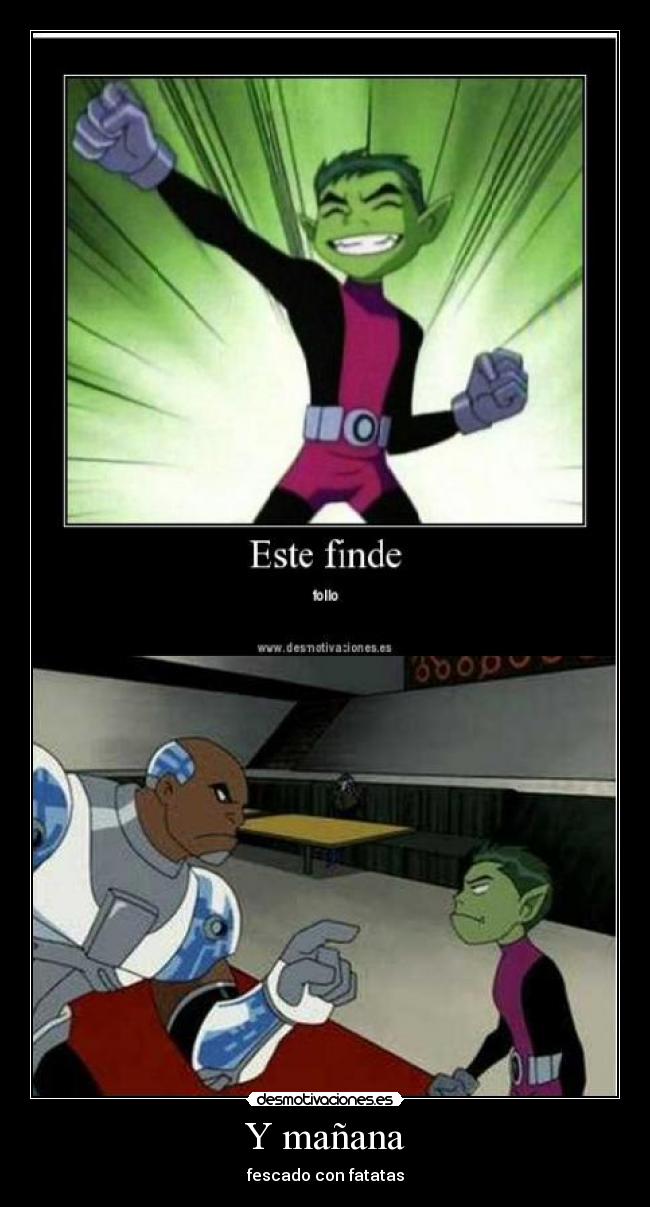 Y mañana - fescado con fatatas