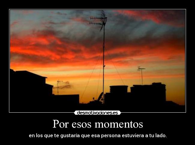 Por esos momentos - 