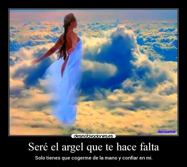 Seré el argel que te hace falta - 