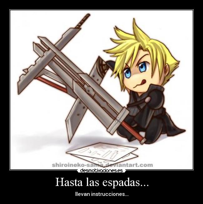 Hasta las espadas... - 