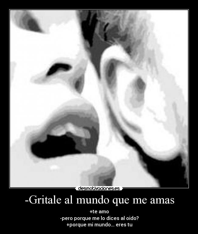 carteles mundo mundosusurraramasamo desmotivaciones