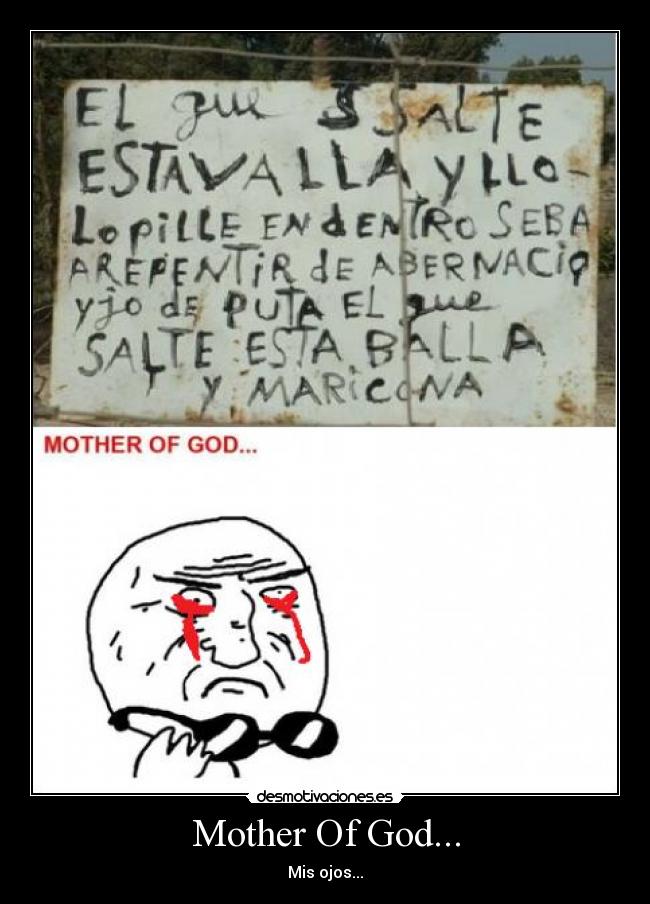 Mother Of God... -
