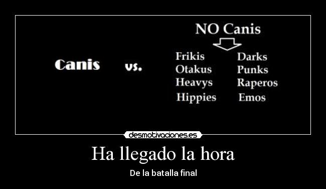 Ha llegado la hora -