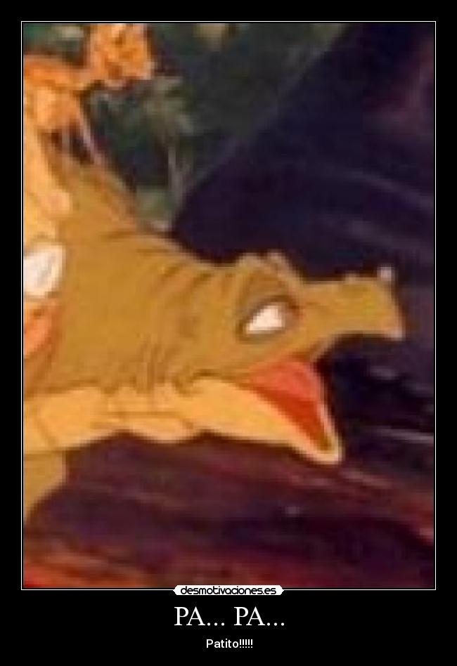 PA... PA... - Patito!!!!!