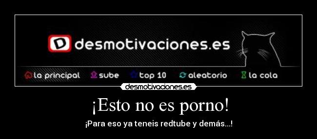 ¡Esto no es porno! -