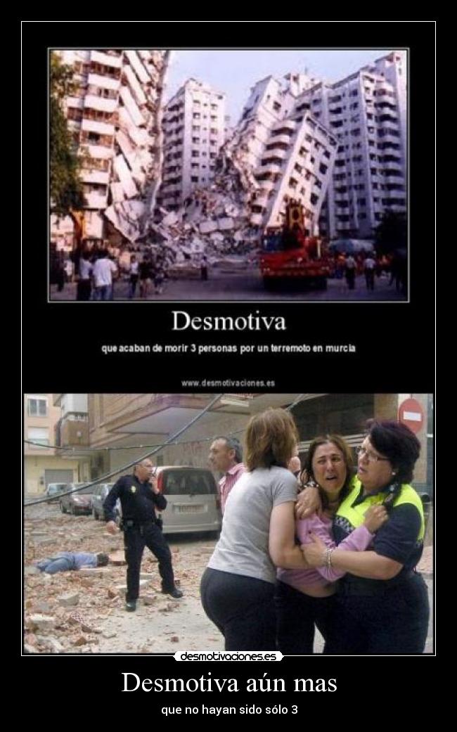 Desmotiva aún mas -